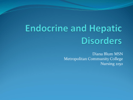 Endocrine and Hepatic Disorders - Faculty Sites