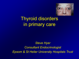 Thyroid problem - St Helier GPVTS