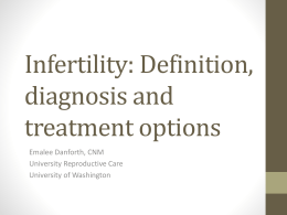 Infertility: Definition, diagnosis and treatment options