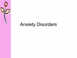 5 - Anxiety Disoders