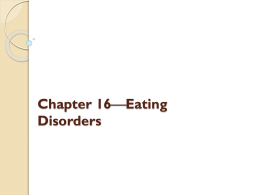 Chapter 16*Eating Disorders