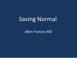 Saving Normal Slides - Professor Allen Frances