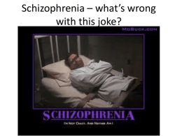 Schizophrenia - Psycho School
