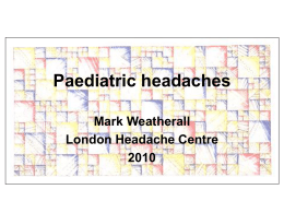 Paediatric headaches 2010