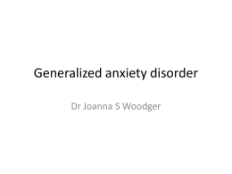 Generalized anxiety disorder - The Cambridge MRCPsych Course