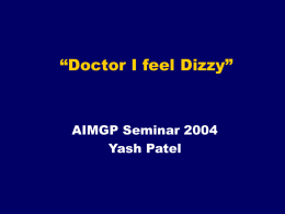 Doctor I feeling Dizzy”