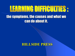 Dyslexia and other learning difficulties”