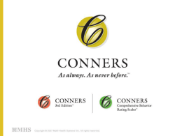 Using the Conners 3 and Conners CBRS