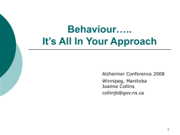 Behaviour….. It’s All In Your Approach