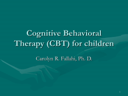 Cognitive Behavioral Therapy (CBT) for children