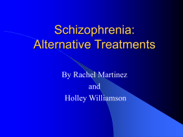 Schizophrenia: Alternative Treatments
