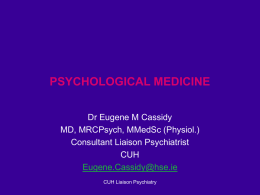 CUH Liaison Psychiatry Lecture for medical students 2011