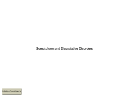 Durand and Barlow Chapter 5: Somatoform and Dissociative