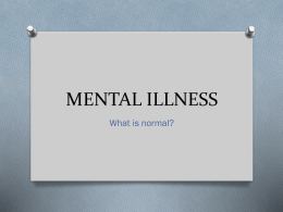 Introduction to mental illness/abnormality