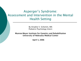 Asperger`s Syndrome - University of Nebraska Medical Center