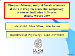 Five year follow-up study of female substance abusers in drug free