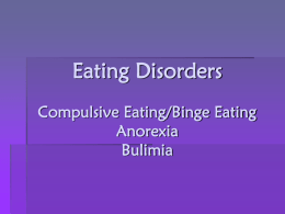 Compulsive Eating/Binge Eating