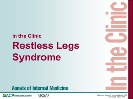 Clinical Slide Set. Restless Legs Syndrome