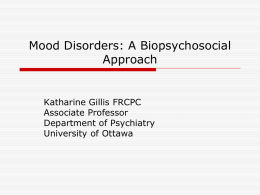 Adult Mood Disorders Dr Gillis 2010
