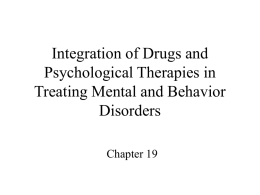 Integration of Drugs and Psychological Therapies in Treating Mental