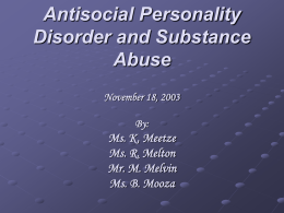 Antisocial Personality Disorder and Substance Abuse