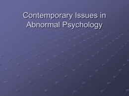 Contemporary Issues in Abnormal Psychology