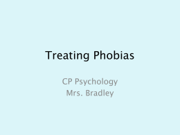 Treating Phobias - mrsbradleysclass