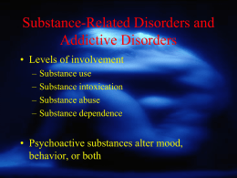 SUBSTANCE USE DISORDERS Assumptions of Disease Model