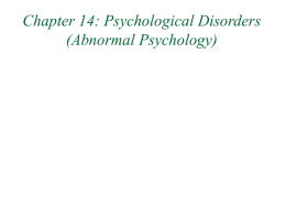 Chapter 14- Psychological disorders