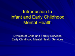 Introduction to Infant and Early Childhood Mental