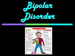 Bipolar Disorder - MrsVeseysTAEMentalDisorders