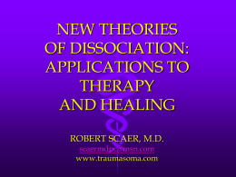 NEW THEORIES OF DISSOCIATION. APPLICATIONS TO