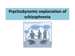 Psychodynamic explanation of schizophrenia