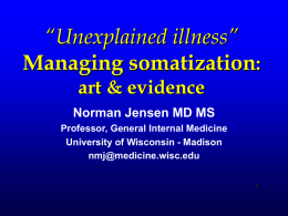 Somatization Patients with multiple symptoms