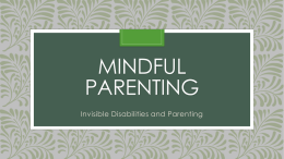 Mindful Parenting Invisible Disabilities (1)x