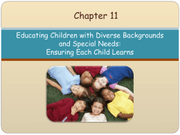 Educating Children with Diverse Backgrounds and Special Needs