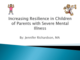 Parenting with Severe Mental Illness