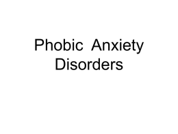 Phobic Anxiety Disorders