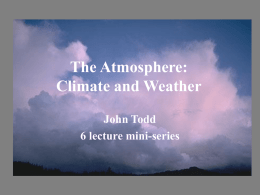 The Atmosphere: Climate and Weather