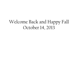 Welcome Back and Happy Fall October 14, 2013