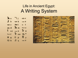 Life in Ancient Egypt: A Writing System