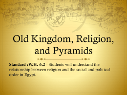 Old Kingdom, Religion, and Pyramids Notes