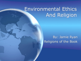 Environmental Ethics And Religion