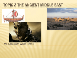 Topic 3 The ancient middle east