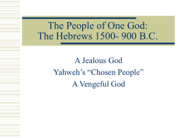 The People of One God: The Hebrews 1500- 900