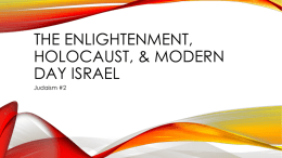 The enlightenment, holocaust, & modern day israel