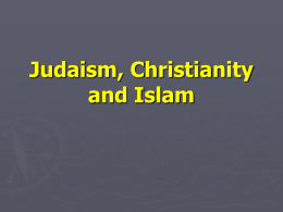 Judaism, Christianity and Islam