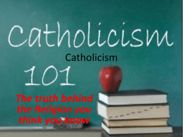 Catholicism Presentationx - Holy Family Catholic Regional
