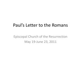 Paul*s Letter to the Romans