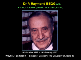 Dr P. Raymond BEGG A.O. Wayne J. Sampson